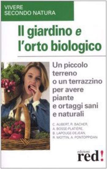 Immagine di GIARDINO E L`ORTO BIOLOGICO