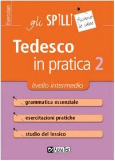 Immagine di TEDESCO IN PRATICA 2 - GLI SPILLI