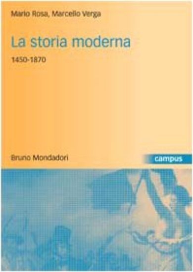 Immagine di STORIA MODERNA 1450-1870