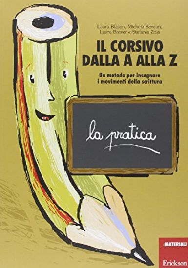 Immagine di CORSIVO DALLA A ALLA Z - 2 - PRATICA - VOLUME 2