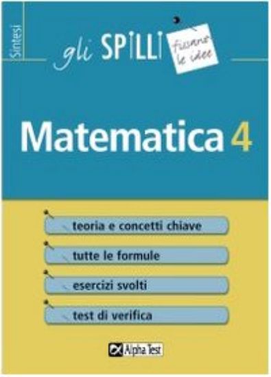 Immagine di MATEMATICA 4 - GLI SPILLI