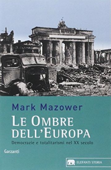 Immagine di OMBRE DELL`EUROPA - DEMOCRAZIE E TOTALITARISMI NEL XX SECOLO