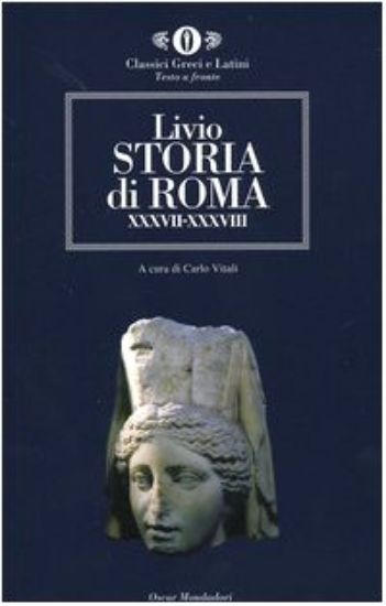 Immagine di STORIA DI ROMA LIBRI XXXVII-XXXVIII