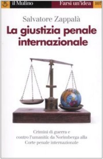 Immagine di GIUSTIZIA PENALE INTERNAZIONALE