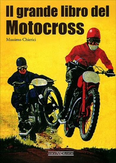 Immagine di GRANDE LIBRO DEL MOTOCROSS