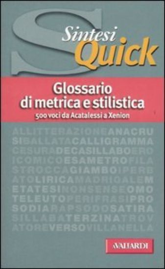 Immagine di GLOSSARIO DI METRICA E STILISTICA