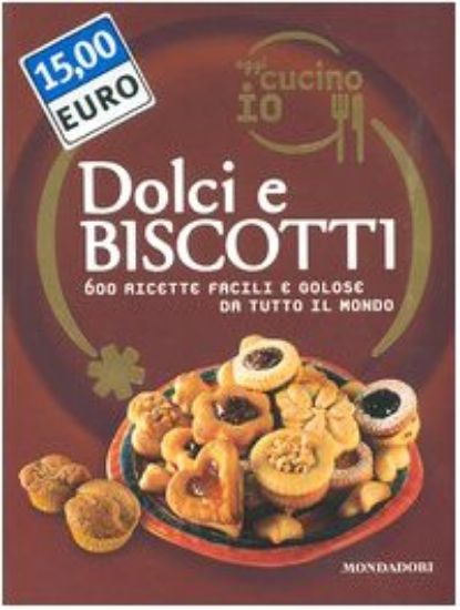 Immagine di DOLCI E BISCOTTI - OGGI CUCINO IO