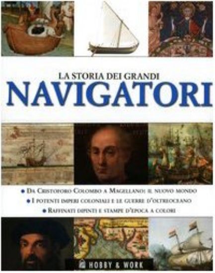 Immagine di STORIA DEI GRANDI NAVIGATORI