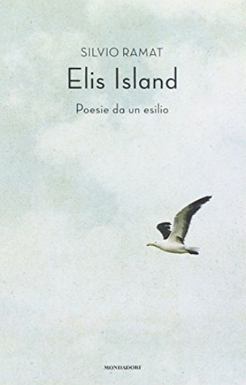 Immagine di ELIS ISLAND. POESIE DA UN ESILIO