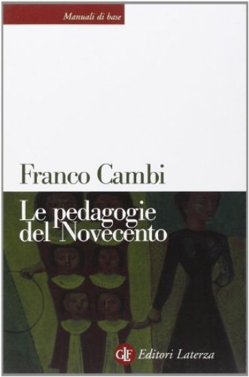 Immagine di PEDAGOGIE DEL NOVECENTO (LE)