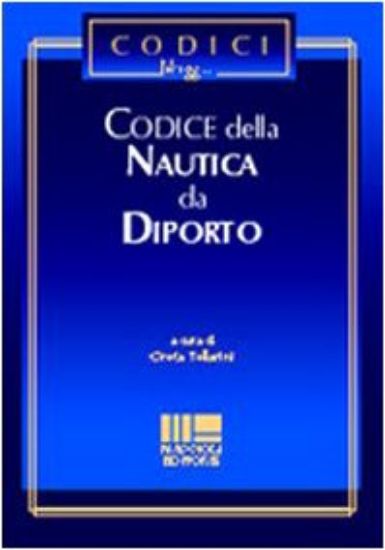 Immagine di CODICE DELLA NAUTICA DA DIPORTO