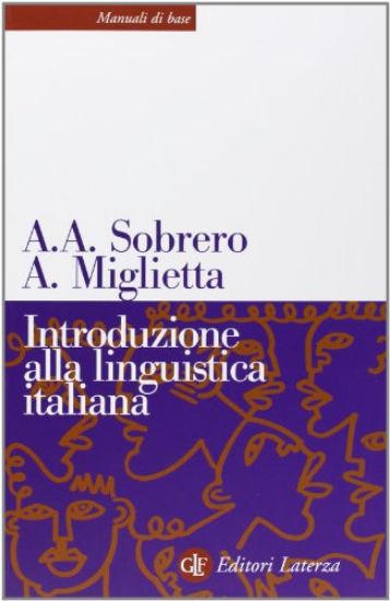 Immagine di INTRODUZIONE ALLA LINGUISTICA ITALIANA