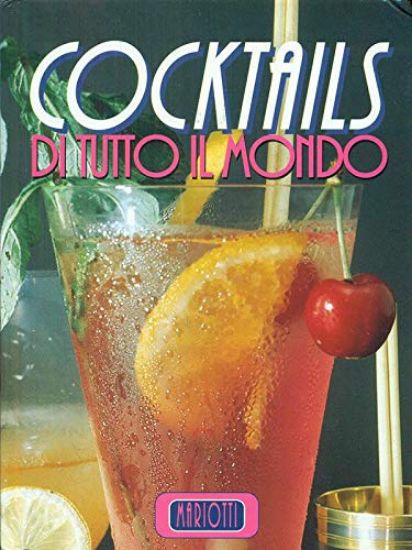 Immagine di COCKTAILS DI TUTTO IL MONDO