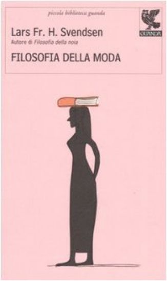 Immagine di FILOSOFIA DELLA MODA