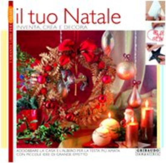 Immagine di TUO NATALE INVENTA CREA E DECORA