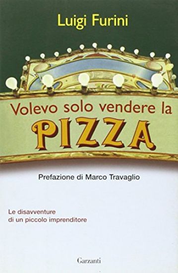 Immagine di VOLEVO SOLO VENDERE LA PIZZA