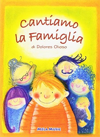 Immagine di CANTIAMO LA FAMIGLIA. CON CD AUDIO