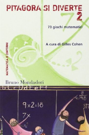 Immagine di PITAGORA SI DIVERTE. 73 GIOCHI MATEMATICI. VOL. 2