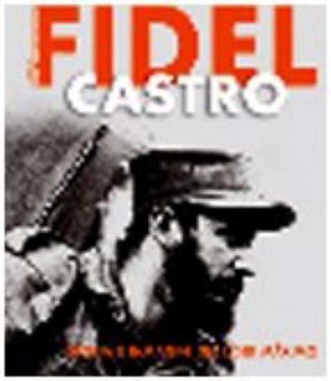 Immagine di FIDEL CASTRO, STORIA ED IMMAGINI DEL LIDER MAXIMO