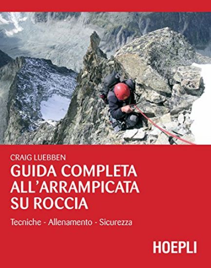 Immagine di GUIDA COMPLETA ALL`ARRAMPICATA SU ROCCIA