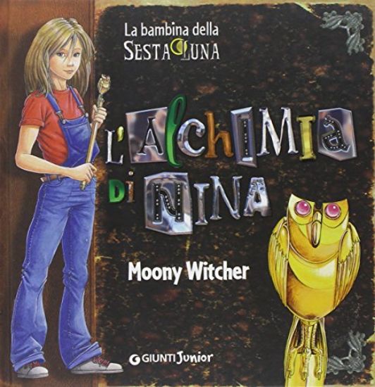 Immagine di ALCHIMIA DI NINA (L`) LA BAMBINA DELLA SESTA LUNA