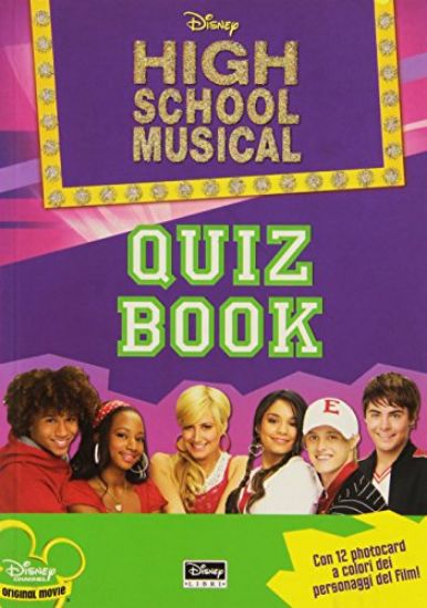 Immagine di HIGH SCHOOL MUSICAL. QUIZ BOOK. CON GADGET