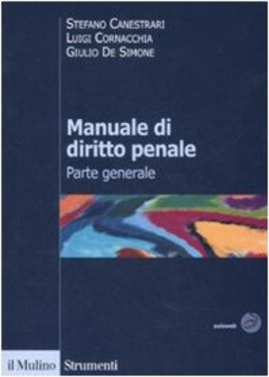 Immagine di MANUALE DI DIRITTO PENALE. PARTE GENERALE