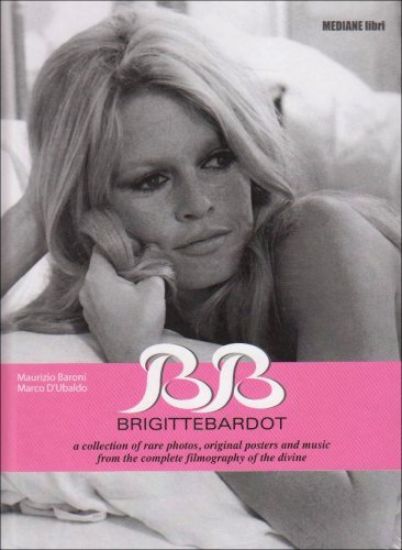 Immagine di B.B. BRIGITTE BARDOT. CON CD AUDIO. EDIZ. ITALIANA, INGLESE E FRANCESE