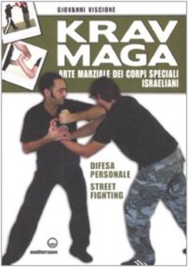 Immagine di KRAV MAGA. ARTE MARZIALE DEI CORPI SPECIALI ISRAELIANI. DIFESA PERSONA