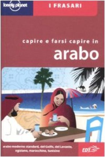 Immagine di CAPIRE E FARSI CAPIRE IN ARABO