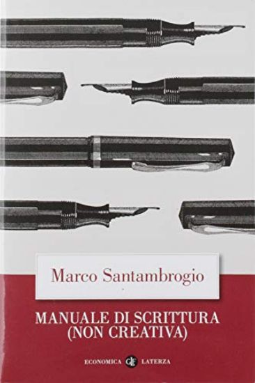 Immagine di MANUALE DI SCRITTURA (NON CREATIVA)