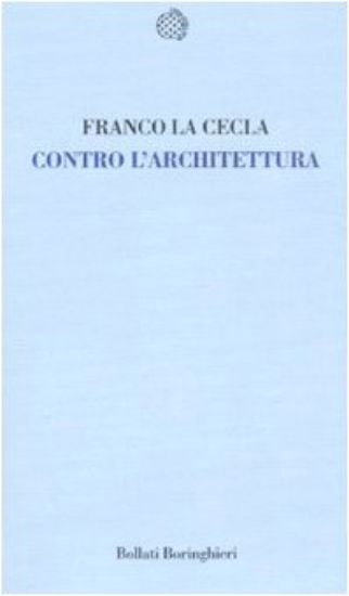 Immagine di CONTRO L`ARCHITETTURA