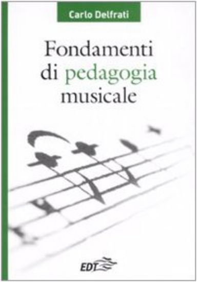 Immagine di FONDAMENTI DI PEDAGOGIA MUSICALE