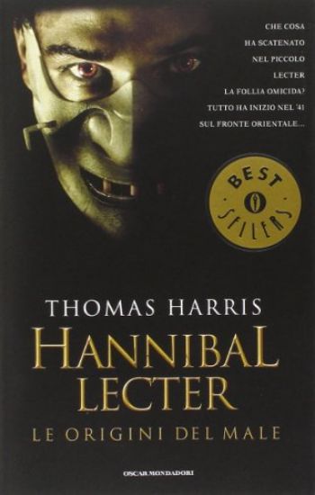 Immagine di HANNIBAL LECTER. LE ORIGINI DEL MALE