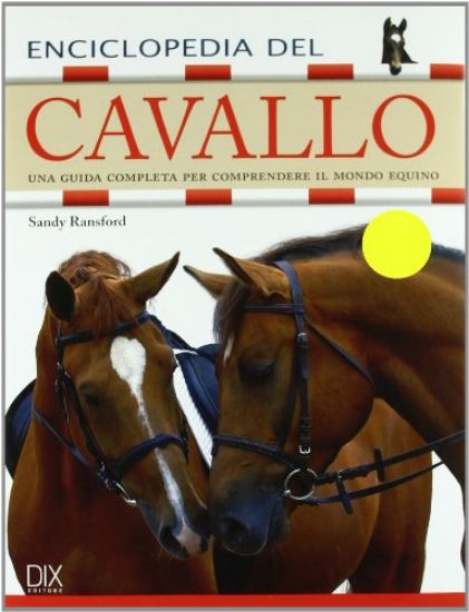 Immagine di ENCICLOPEDIA DEL CAVALLO