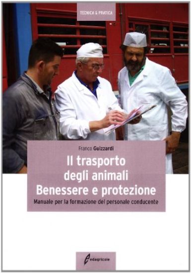 Immagine di TRASPORTO DEGLI ANIMALIE PROTEZIONE. MANUALE PER IL PERSON