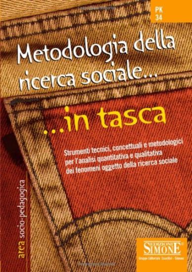 Immagine di METODOLOGIA DELLA RICERCA SOCIALE IN TASCA