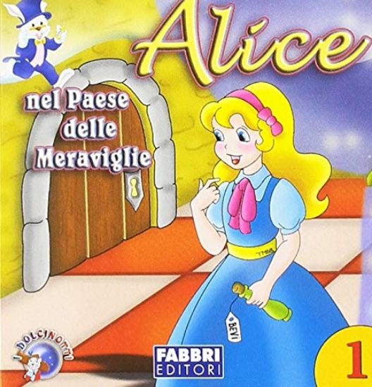 Immagine di ALICE NEL PAESE DELLE MERAVIGLIE