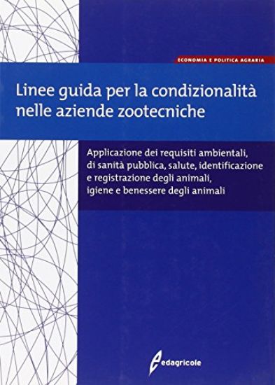 Immagine di LINEE GUIDA PER LA CONDIZIONALITA` NELLE AZIENDE ZOOTECNICHE