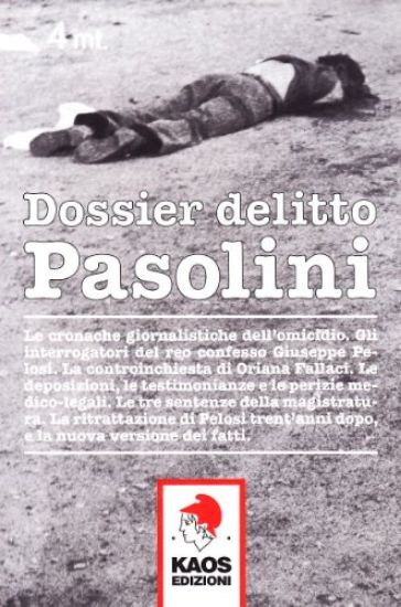 Immagine di DOSSIER DELITTO PASOLINI