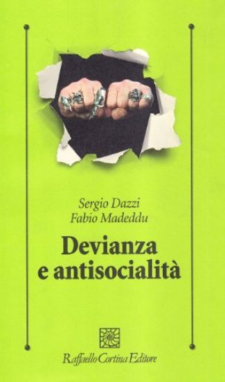 Immagine di DEVIANZA E ANTISOCIALITA`. LE PROSPETTIVE SCIENTIFICHE E CLINICHE CONTE - VOLUME 2