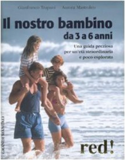 Immagine di NOSTRO BAMBINO DA 3 A 6 ANNI (IL)