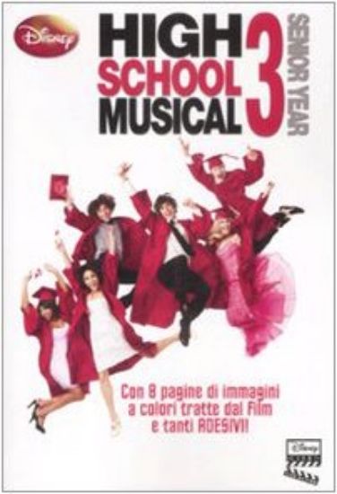 Immagine di HIGH SCHOOL MUSICAL 3. SENIOR YEAR. CON ADESIVI