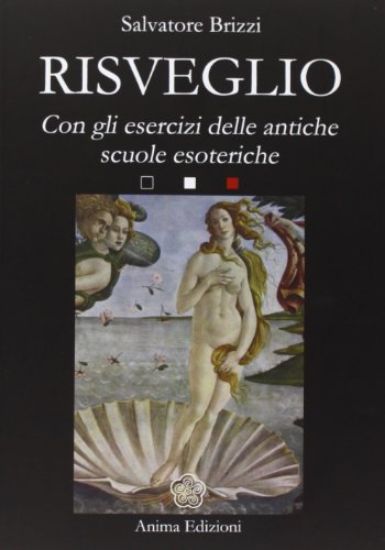 Immagine di RISVEGLIO. CON ESERCIZI DELLE ANTICHE SCUOLE ESOTERICHE