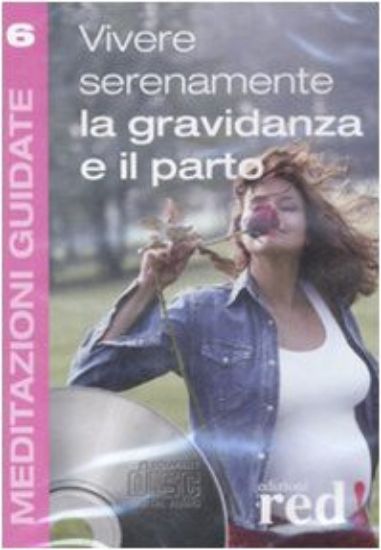 Immagine di VIVERE SERENAMENTE LA GRAVIDANZA E IL PARTO. CD AUDIO