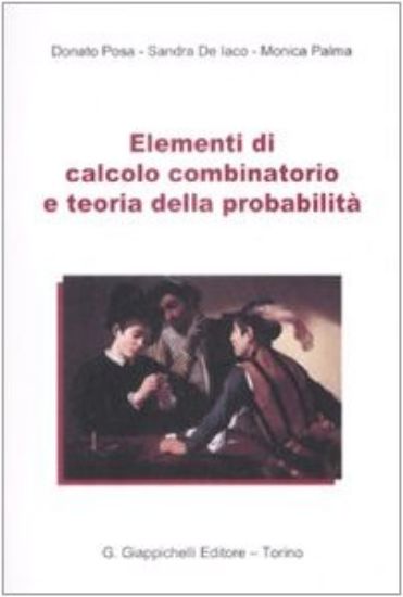 Immagine di ELEMENTI DI CALCOLO COMBINATORIO E TEORIA DELLA PROBABILITA`