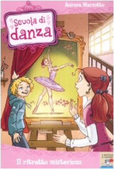 Immagine di RITRATTO MISTERIOSO. SCUOLA DI DANZA (IL). VOL. 5