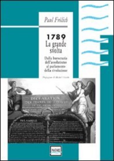 Immagine di 1789 LA GRANDE SVOLTA