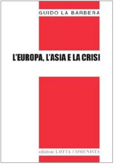 Immagine di EUROPA L`ASIA E LA CRISI (L`)