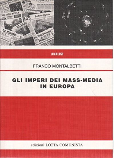 Immagine di IMPERI DEI MASS MEDIA IN EUROPA (GLI)